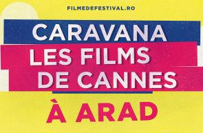 Caravana Les Films de Cannes à Arad