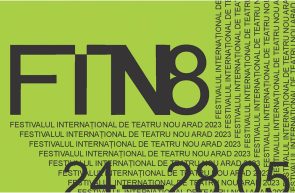 Festivalul Internațional de Teatru Nou - FITN8