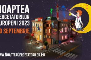Noaptea Cercetătorilor Europeni 2023