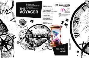 The Voyager - spectacol de teatru pe alocuri interactiv în Flex, produs de Hub mARTA, Aradi Kamaraszínház și Teatrul Carousel