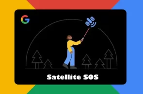 În curând, conectivitate prin satelit, „Satellite SOS” pe telefoanele Google Pixel