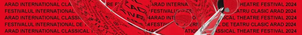 Festivalul Internațional de Teatru Clasic FITCA 2024