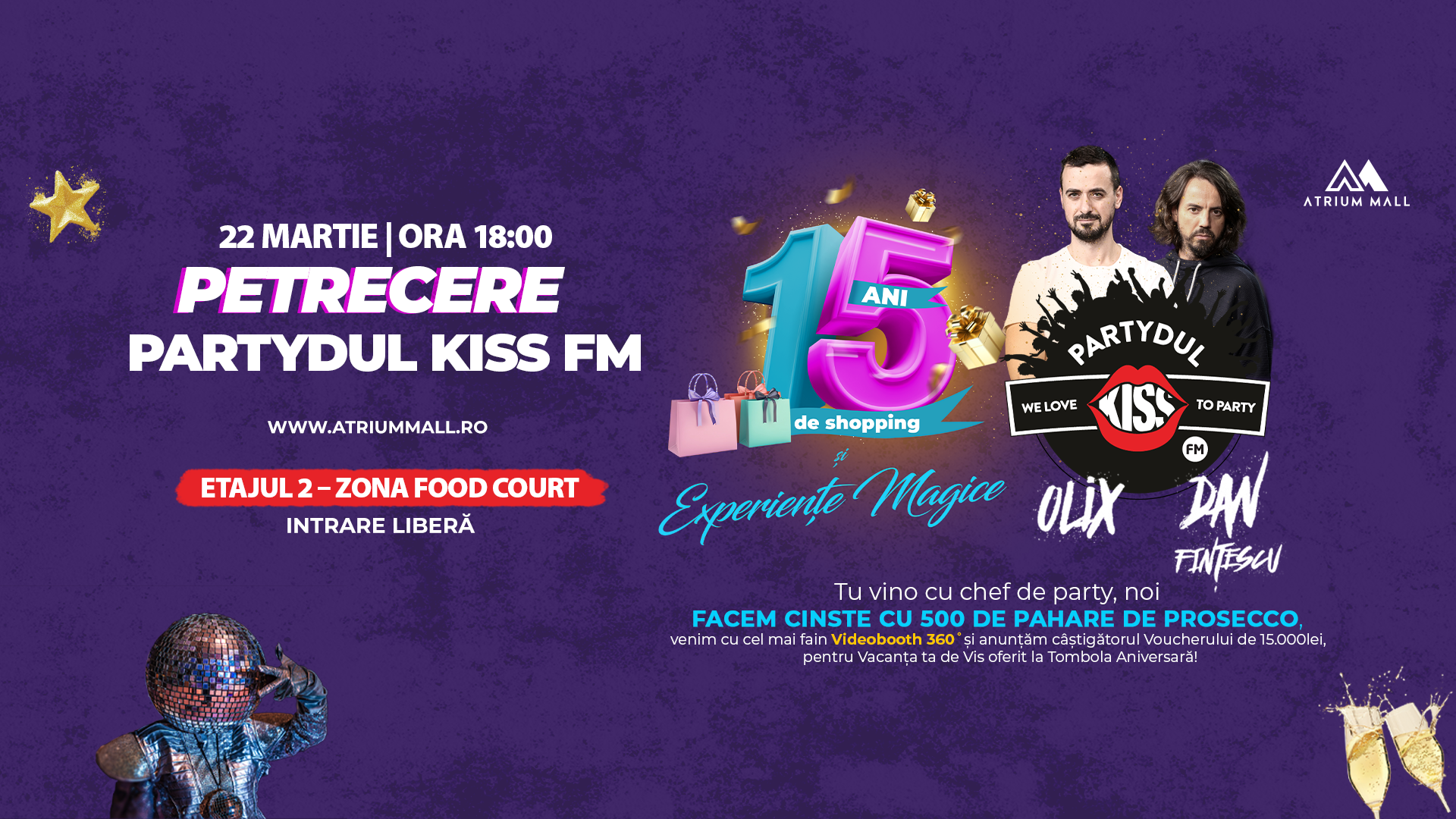 Atrium Mall 15 ani Petrecere Partydul KissFM
