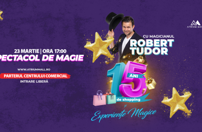 Atrium Mall 15 ani Spectacol de Magie cu Magicianul Robert Tudor