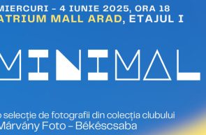 Expoziție foto Minimal a Atelierului Márvány din Békéscsaba, la Atrium Mall