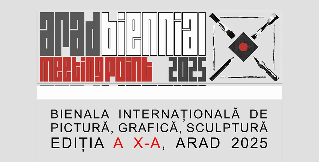 Arad Biennial Meeting Point 2025 – Înscrierile Au Început pentru Artiști! Nu Rata Această Șansă!