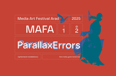 Media Art Festival Arad 2025 - MAFA 12 - ParallaxErrors - kinema ikon