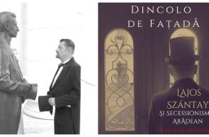 Premiera documentarului Dincolo de fațadă Lajos Szántay și Secessionismul arădean