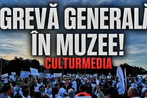 Federația CulturMedia demarează procedurile pentru greva generală în muzee, în urma proiectului noii legi a salarizării