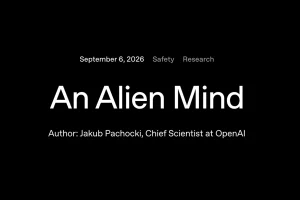 OpenAI consecințele creșterii rapide a inteligenței artificiale An Alien Mind
