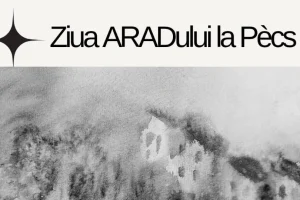 Ziua Aradului la Pécs 2026