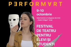 Hub mARTA pregătește festivalul de teatru pentru elevi și studenți Performart